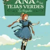 ANA DE LAS TEJAS VERDES 1 LA LLEGADA