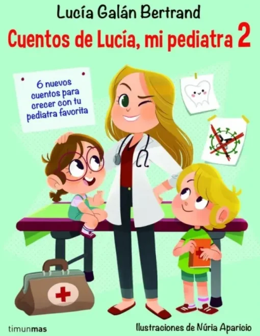 CUENTOS DE LUCÍA, MI PEDIATRA 2
