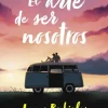 EL ARTE DE SER NOSOTROS