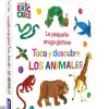 LA PEQUE¥A ORUGA GLOTONA - TOCA Y DESCUBRE LOS ANI