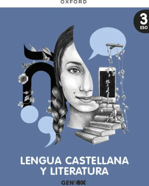 LENGUA CASTELLANA Y LITERATURA 3º ESO. LIBRO DEL ESTUDIANTE. GENIOX