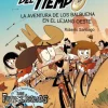 LOS FORASTEROS DEL TIEMPO 1: LA AVENTURA DE LOS BALBUENA EN EL LEJANO OESTE