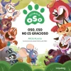 OSO, ESO NO ES GRACIOSO