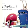 ???PAPAAA...!!!. ANAYA