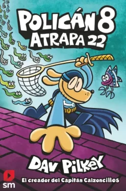 POLICAN 8: ATRAPA 22. SM