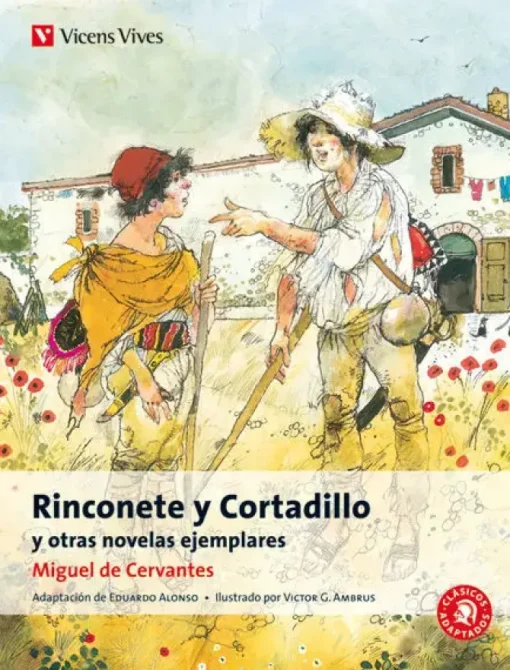 RINCONETE Y CORTADILLO Y OTRAS NOVELAS EJEMPLARES