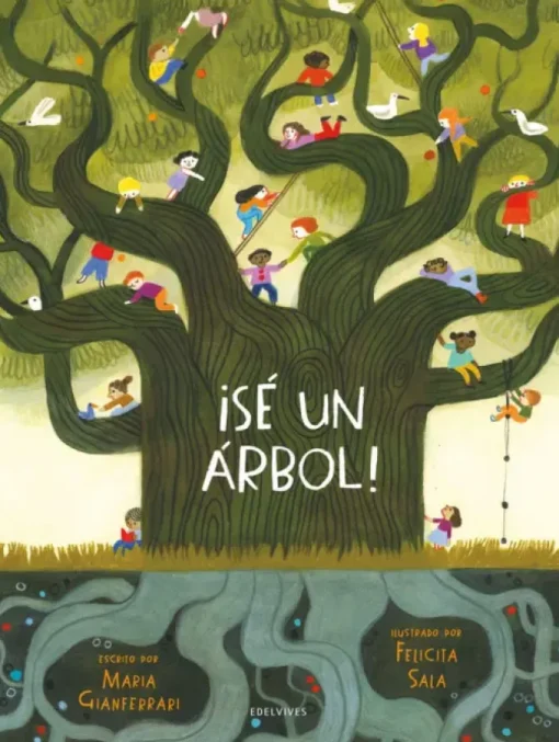 SÉ UN ÁRBOL