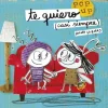 TE QUIERO CASI SIEMPRE UN LIBRO POP UP