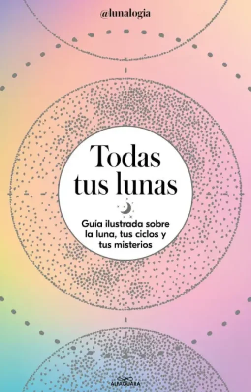 TODAS TUS LUNAS