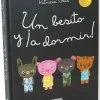UN BESITO Y ¡A DORMIR!