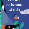 UN VUELO DE LA RAMA AL CIELO