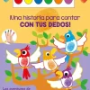UNA HISTORIA PARA CONTAR CON TUS DEDOS. LAS AVENTURAS DE MÍA Y MARIO