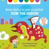 UNA HISTORIA PARA CONTAR CON TUS DEDOS. LAS AVENTURAS DE LILY Y LANCELOT