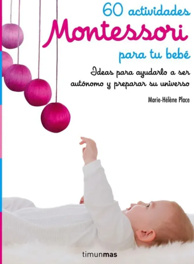 60 ACTIVIDADES MONTESSORI PARA TU BEBE
