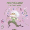 ALBERT EINSTEIN Y SU TEORÍA GENIAL