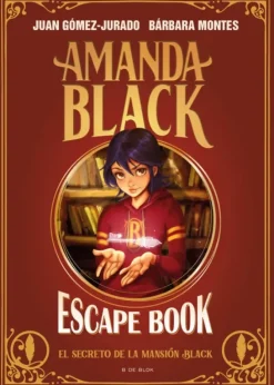 AMANDA BLACK - ESCAPE BOOK: EL SECRETO DE LA MANSIÓN BLACK