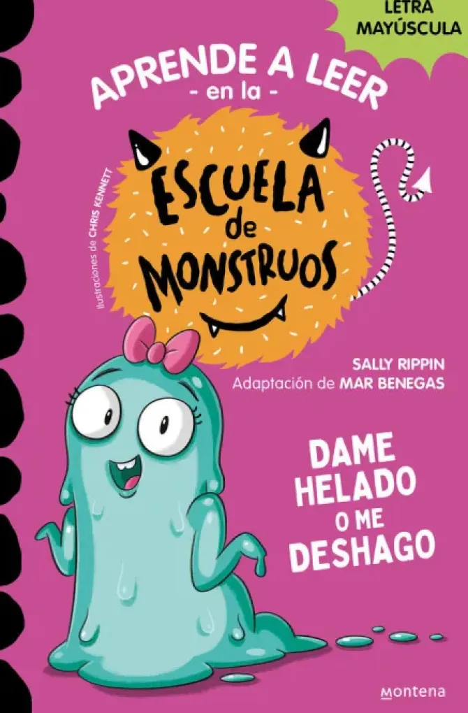 APRENDER A LEER EN LA ESCUELA DE MONSTRUOS 10 - DAME HELADO O ME DESHAGO