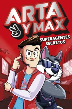 ARTA Y MAX - SUPERAGENTES SECRETOS