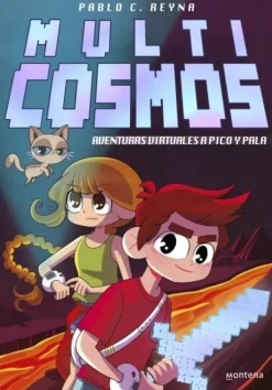 AVENTURAS VIRTUALES A PICO Y PALA (MULTICOSMOS 1)