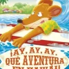 ¡AY, AY, AY, QUÉ AVENTURA EN HAWÁI!