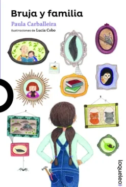 BRUJA Y FAMILIA.(8).LOQUELEO