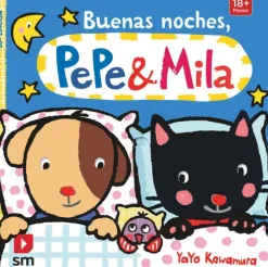 BUENAS NOCHES, PEPE Y MILA