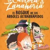 CARLOTA ZANAHORIA 4. EL BOSQUE DE LOS ÁRBOLES ULTRARRÁPIDOS