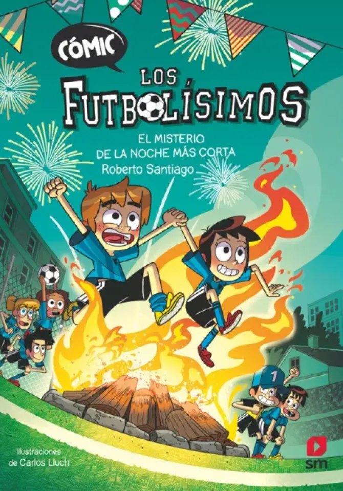 CÓMIC LOS FUTBOLÍSIMOS 3: EL MISTERIO DE LA NOCHE MÁS CORTA