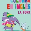 COLOREA EN INGLÉS. LA ROPA