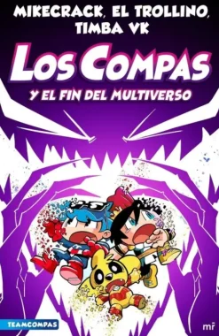 COMPAS 10. LOS COMPAS Y EL FIN DEL MULTIVERSO