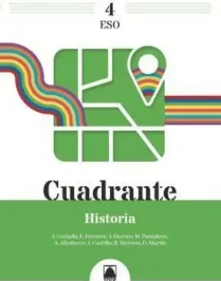 CUADRANTE 4. HISTORIA 4 ESO