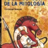 CUENTOS Y LEYENDAS DE LOS HÉROES DE LA MITOLOGÍA