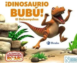 ¡DINOSAURIO BUBÚ! EL DEINONYCHUS
