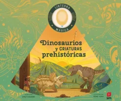 DINOSAURIOS Y CRIATURAS PREHISTÓRICAS