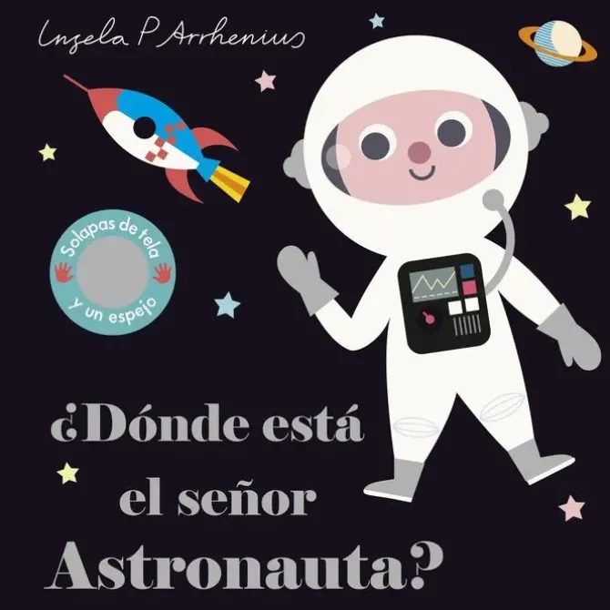 ¿DÓNDE ESTÁ EL SEÑOR ASTRONAUTA?