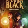 EL AMULETO PERDIDO (AMANDA BLACK 2)