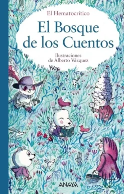 EL BOSQUE DE LOS CUENTOS