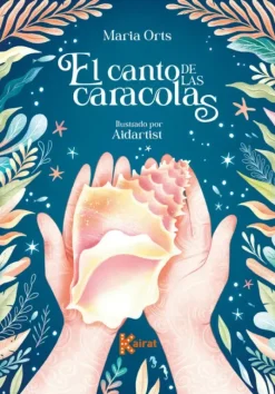 EL CANTO DE LAS CARACOLAS