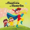 EL FLAUTISTA DE HAMELÍN. CUENTO CON MECANISMOS
