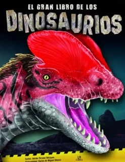 EL GRAN LIBRO DE LOS DINOSAURIOS
