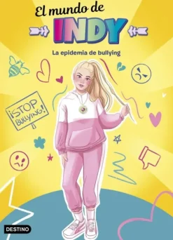 EL MUNDO DE INDY. LA EPIDEMIA DE BULLYING