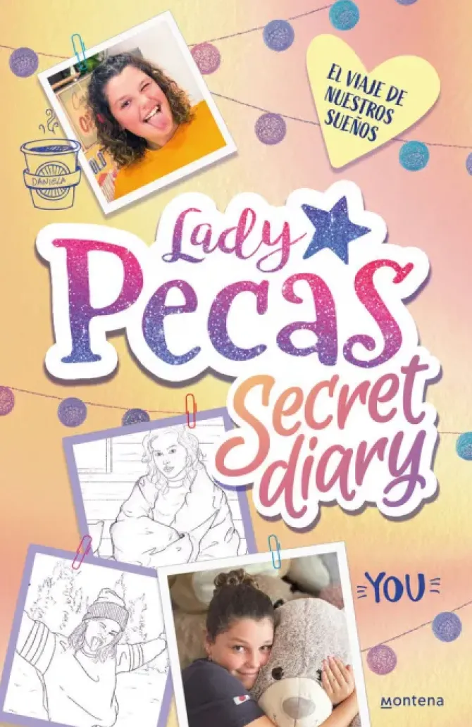 EL VIAJE DE NUESTROS SUEÑOS (LADY PECAS SECRET DIARY 2)