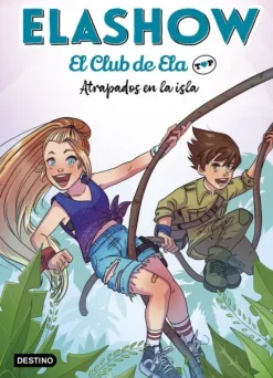 ELASHOW EL CLUB DE ELA TOP 3 ATRAPADOS EN LA ISLA