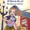 ELASHOW. EL CLUB DE ELA TOP 2. UN VIAJE MUY MISTERIOSO