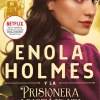 ENOLA HOLMES 2 - ENOLA HOLMES Y LA PRISIONERA ARISTÓCRATA