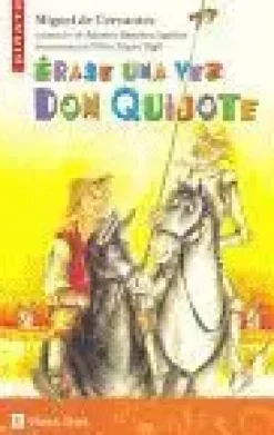 ERASE UNA VEZ DON QUIJOTE