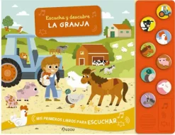 ESCUCHA Y DESCUBRE. LA GRANJA. LIBRO DE SONIDOS
