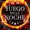 FUEGO EN LA NOCHE
