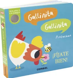 GALLINITA, GALLINITA. ¡FÍJATE BIEN!