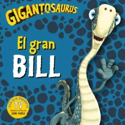 GIGANTOSAURUS. EL GRAN BILL